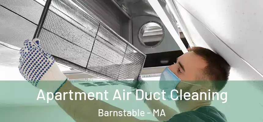  Apartment Air Duct Cleaning Barnstable - MA